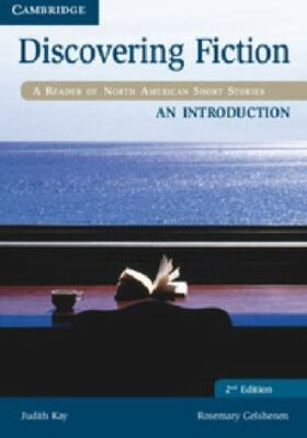 Discovering Fiction An Introduction Student's Book: A Reader of North American S