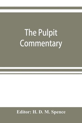 H. D. M. Spence | The pulpit commentary | Taschenbuch | Englisch (2019)
