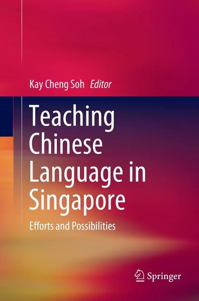 Kay Cheng Soh | Teaching Chinese Language In Singapore | Taschenbuch | Englisch-image