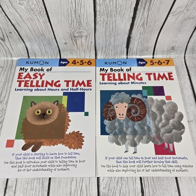 Kumon My Book Of Easy Telling Time: Hours & Half-Hours + Learning About Minutes 