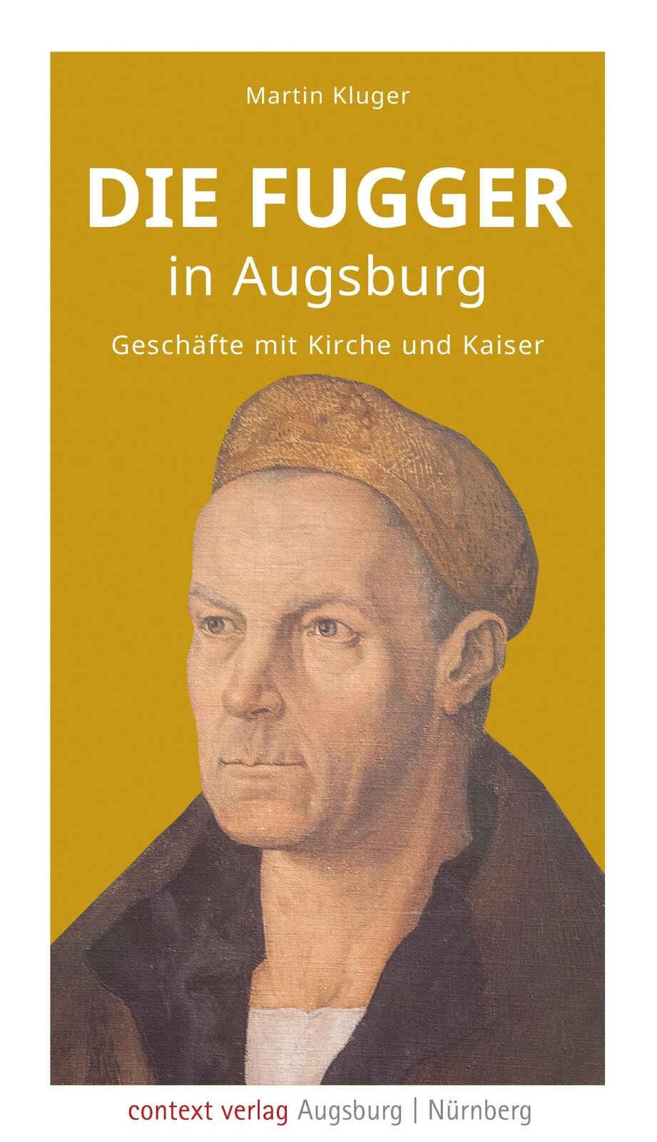 Thumbnail - Die Fugger In Augsburg | Martin Kluger | Geschäfte Mit Kirche Und