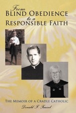 Fausel - From Blind Obedience to a Responsible Faith  The Memoir of a  - X555z