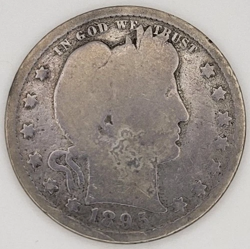 1895 Barber Quarter 90% Silver Coin / You Buy What You See