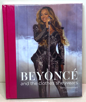 BEYONCE' and The Clothes She Wears ~ by Terry Newman~Hardcover Coffee Table Book