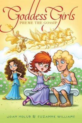 Pheme the Gossip; Goddess Girls - Joan Holub, 9781442449374, paperback