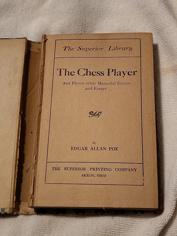 1908 The Chess Player & Eleven Other Masterful Stories & Essays Edgar Allen Poe  - Image 4 of 4