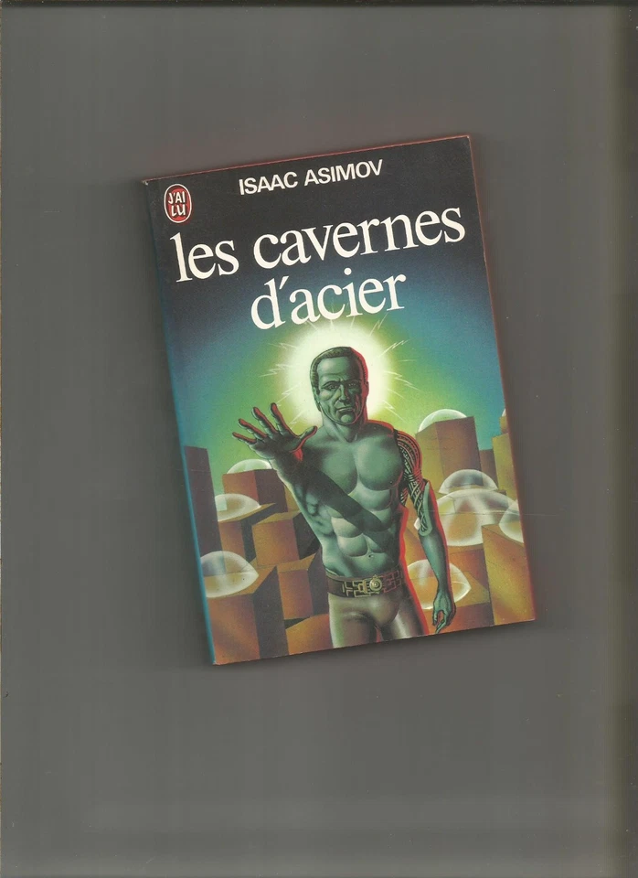 Les Cavernes d'acier Isaac Asimov Sergio Macedo 1979 J'ai Lu 404 SF Cycle Robots - Photo 1/1