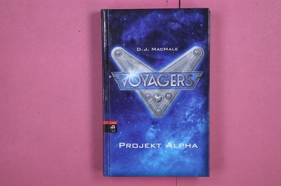 267837 MacHale, D.J. VOYAGERS cbj Projekt Alpha HC