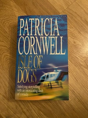 Isle of Dogs by Patricia Cornwell / Zustand sehr gut