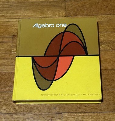   Algebra one - TEACHER S EDITION, By Bruce R. Vogeli - Publisher Silver Burdett