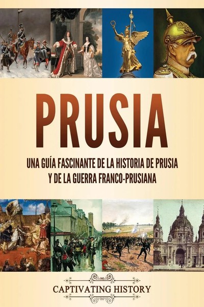 Prusia | Captivating History | Taschenbuch | Kartoniert / Broschiert | Spanisch-image