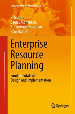 Enterprise Resource Planning K. Ganesh