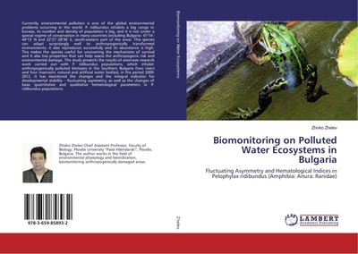 Zhivko Zhelev | Biomonitoring on Polluted Water Ecosystems in Bulgaria | Buch