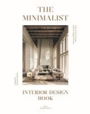 The Minimalist - Interior Design Book Daniela Santos