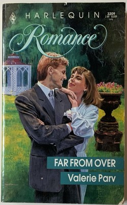 Far From Over by Valerie Parv Harlequin Romance