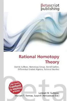 Lambert M. Surhone (u. a.) | Rational Homotopy Theory | Taschenbuch | Englisch
