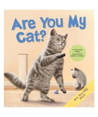 Are You My Cat?, Marybeth Mataya