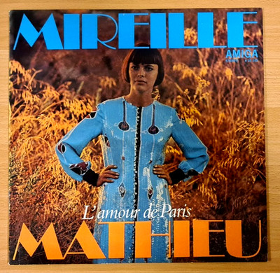 Mireille Mathieu   ''L'Amour De Paris'' , LP AMIGA DDR / GDR Stereo 855305 / 1974