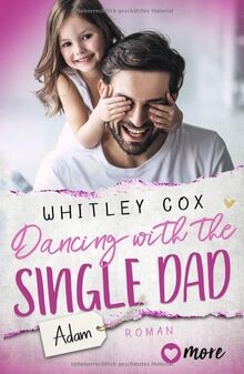 Dancing with the Single Dad   Adam: Deutsche Ausgab... | Buch | Zustand sehr gut