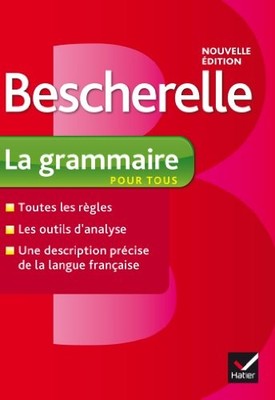 Bescherelle: Bescherelle - Grammaire Pour Tous,Nicolas Laurent,F