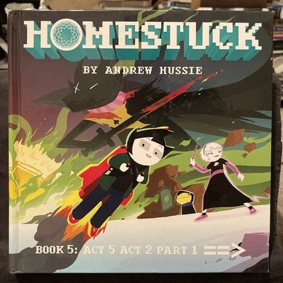 Homestuck Book 5: Act 5 Act 2 Part 1 by Andrew Hussie, HC,