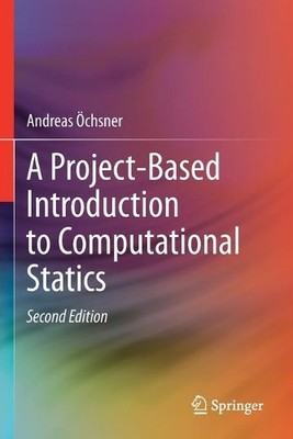 A Project-Based Introduction to Computational Statics - 9783030587734