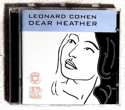   CD - Leonard Cohen / Dear Heather ( P. 2004 / Kanadischer Singer-Songwriter )