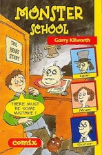 Monster School - Garry Kilworth