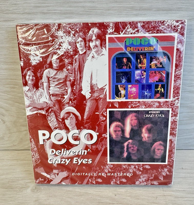 Poco - Deliverin' / Crazy Eyes  CD Digitally Re-Mastered UK Import NEW
