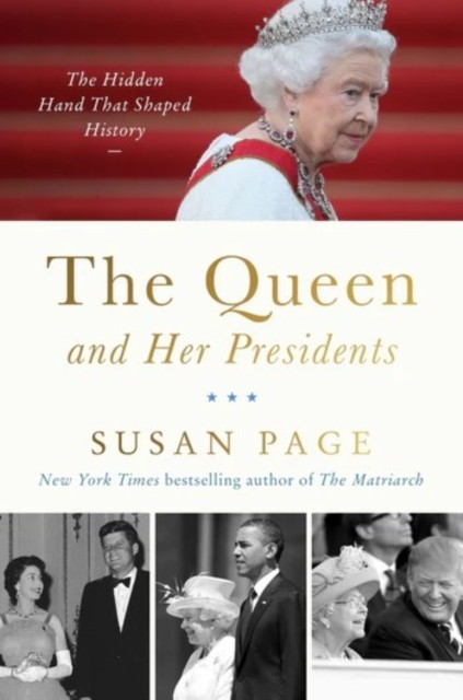 Queen & Her Presidents