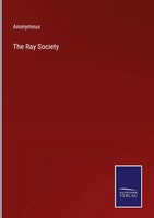 Anonymous | The Ray Society | Buch | Englisch (2022) | Gebunden | Outlook
