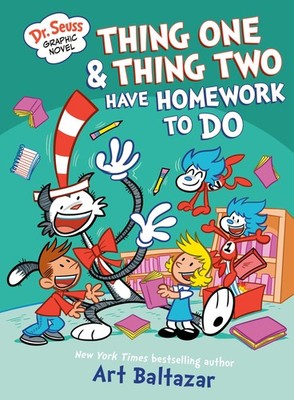 Dr. Seuss Graphic Novel: Thing One and Thing Two Have Homework to Do Art Ba