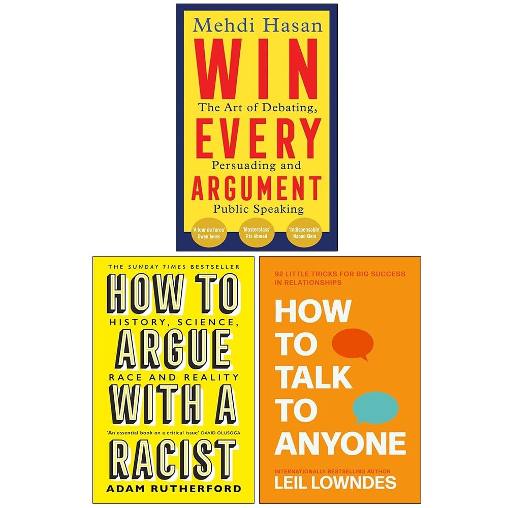 Win Every Argument,How to Argue With a Racist, How to Talk to Anyone 3 Books Set
