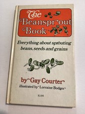 Beansprout Book Gay Courter Lorraine Bodger 1973 Hardcover Vintage Guide