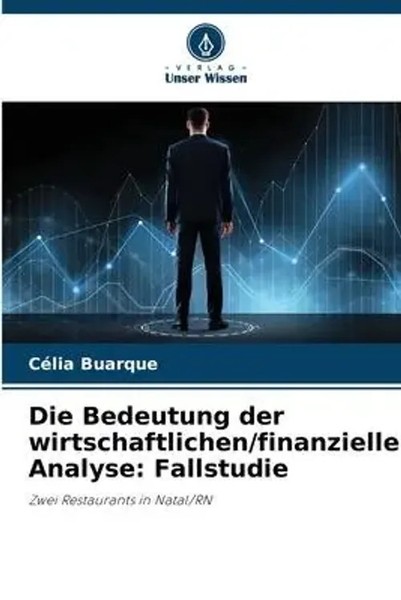 CéLia Buarque | Die Bedeutung Der Wirtschaftlichen/Finanziellen Analyse:...-image