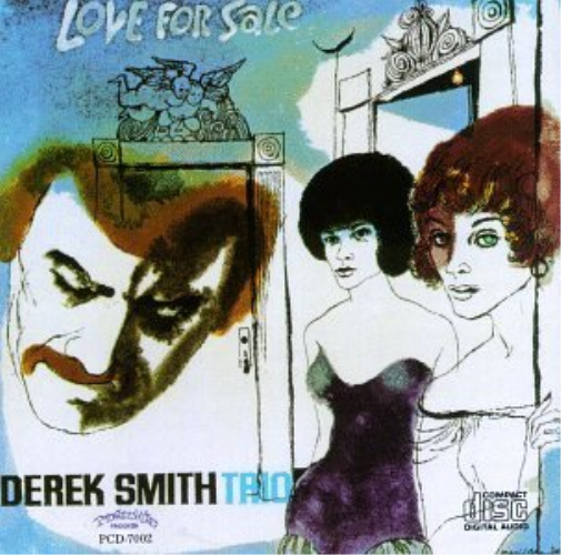 Derek Smith Trio, The Love for Sale [european Import] (CD) Album