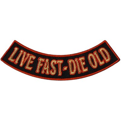 Hot Leathers Live Fast - Die Old 4  X 1  Bottom Rocker Patch PPM5198
