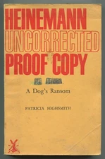 Patricia HIGHSMITH / A Dog's Ransom Uncorrected Proof 1st 1972