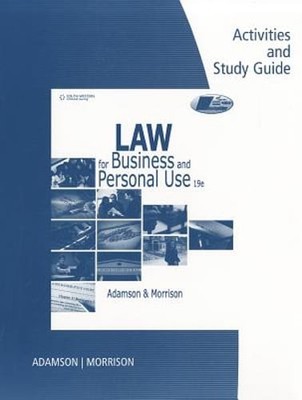 Activity and Study Guide for Adamson/Morrison's Law for Business and  Personal