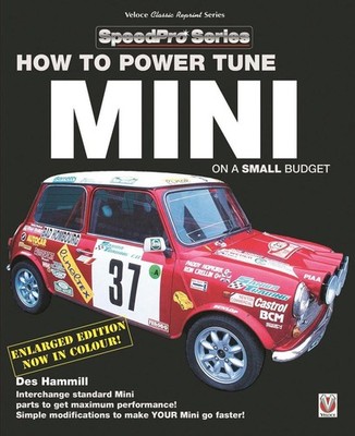 How to Power Tune Minis on a Small Budget: New Updated & Revised Edition by Des