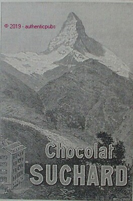 REKLAME SUCHARD SCHOKOLADE MOUNTAIN SNOW MONT DE 1898 FRANZÖSISCHE ANZEIGE PUB SEHR SELTEN