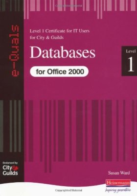 Databases IT Level 1 Certificate City & Guilds e-Quals Office 20
