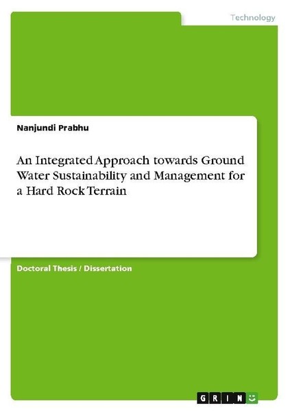 An Integrated Approach Towards Ground Water Sustainability And Management For A-image