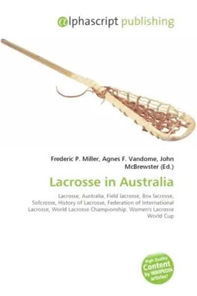 Frederic P. Miller (U. A.) | Lacrosse In Australia | Taschenbuch | Englisch-image