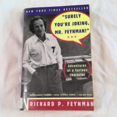 ''Surely You're Joking, Mr. Feynman!'' by Richard P. Feynman Book Physics Memoir