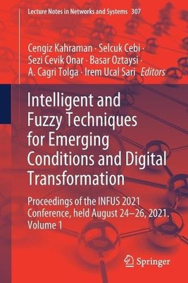 Intelligent and Fuzzy Techniques for Emerging Conditions and ... - 9783030856250