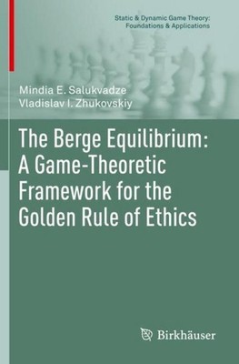 The Berge Equilibrium: A Game-Theoretic Framework for the Golden Rule of Ethics 