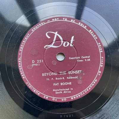 78RPM Pat Boone – It Is No Secret / Beyond The Sunset DOT 251 - Photo 1/4