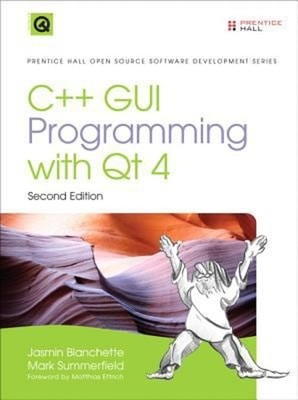 C++ GUI Programming with Qt 4 Hardcover Jasmin, Summerfield, Mark