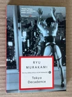 Ryu Murakami - TOKYO DECADENCE - Oscar Mondadori 2004 prima edizione